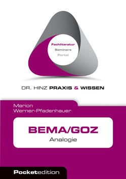 BEMA/GOZ von Werner-Pfadenhauer,  Marion