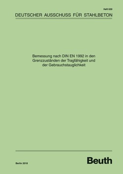 Bemessung nach DIN EN 1992 in den Grenzzuständen der Tragfähigkeit und der Gebrauchstauglichkeit – Buch mit E-Book