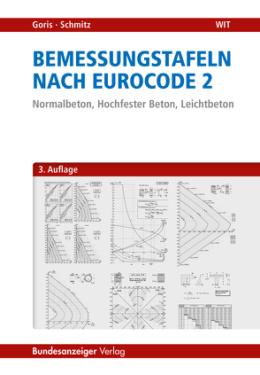 Bemessungstafeln nach Eurocode 2 von Goris,  Alfons, Schmitz,  Ulrich P.