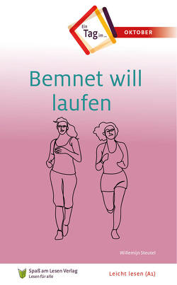 Bemnet will laufen von Laug-Woldringh,  Joachim, Spass am Lesen Verlag, Steutel,  Willemijn