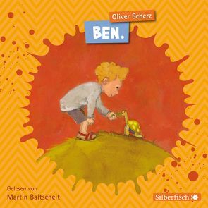 Ben 1: Ben. von Baltscheit,  Martin, Scherz,  Oliver