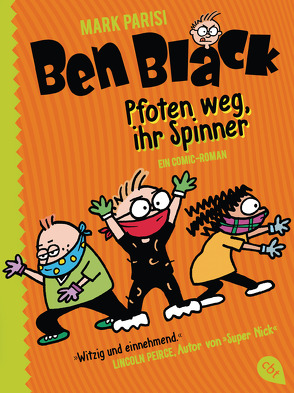 Ben Black – Pfoten weg, ihr Spinner von Parisi,  Mark, Spangler,  Bettina