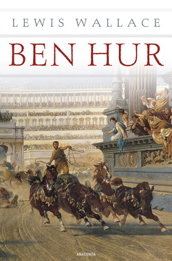 Ben Hur (Roman) von Wallace,  Lewis