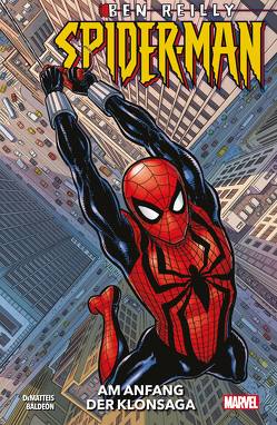 Ben Reilly: Spider-Man – Am Anfang der Klonsaga von Baldeon,  David, DeMatteis,  J.M., Strittmatter,  Michael