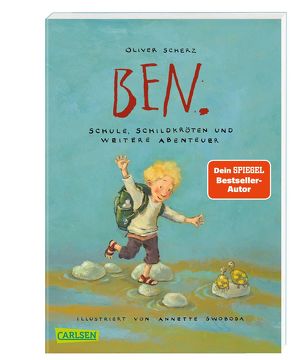 Ben.: Schule, Schildkröten und weitere Abenteuer von Scherz,  Oliver, Swoboda,  Annette