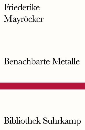 Benachbarte Metalle von Kling,  Thomas, Mayröcker,  Friederike