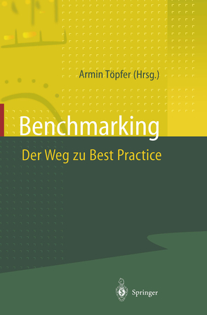 Benchmarking Der Weg zu Best Practice von Töpfer,  Armin
