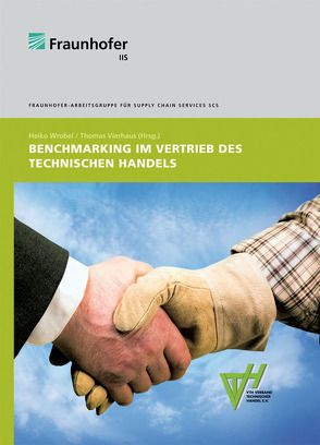 Benchmarking im Vertrieb des Technischen Handels. von Vierhaus,  Thomas, Wrobel,  Heiko