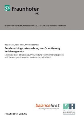 Benchmarking-Untersuchung zur Orientierung im Management. von Kinne,  Peter, Kohl,  Holger, Riebartsch,  Oliver