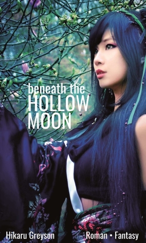 Beneath The Hollow Moon von Greyson,  Hikaru