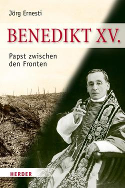 Benedikt XV. von Ernesti,  Jörg