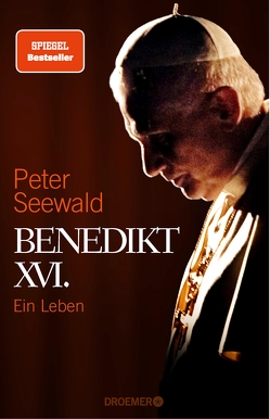 Benedikt XVI. von Seewald,  Peter