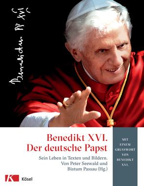 Benedikt XVI. von Diözese Passau KdöR, Seewald,  Peter