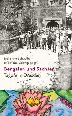 Bengalen und Sachsen von Icke-Schwalbe,  Lydia, Schmitz,  Walter