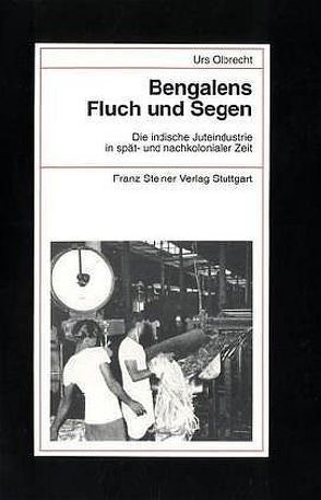 Bengalens Fluch und Segen von Olbrecht,  Urs