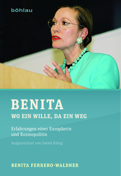 Benita von Ferrero-Waldner,  Benita, König,  Ewald
