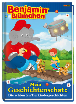 Benjamin Blümchen: Mein Geschichtenschatz: Die schönsten Tierkindergeschichten von Bayreuther,  Till, Frey,  Madlen, Riedl,  Doris, Wöhrmann,  Ruth