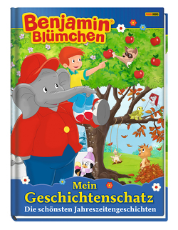 Benjamin Blümchen: Mein Geschichtenschatz: Die schönsten Jahreszeitengeschichten von Bayreuther,  Till, Frey,  Madlen, Riedl,  Doris