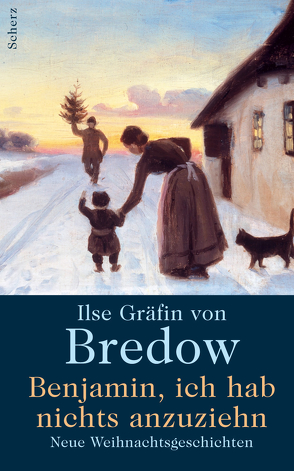 Benjamin, ich hab‘ nichts anzuziehen von Bredow,  Ilse Gräfin von