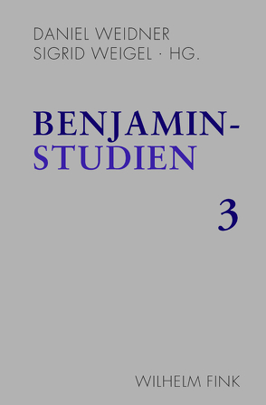 Benjamin-Studien 3 von Avishai,  Tamar, Baumann,  Stephanie, Birkmeyer,  Jens, Britt,  Brian, Brüggemann,  Heinz, Cho,  Hyowon, Fenves,  Peter, Ferber,  Ilit, Goebel,  Rolf J., Lethen,  Helmut, Lindner,  Burkhardt, Liska,  Vivian, Marchesoni,  Stefano, Pinotti,  Andrea, Quiring,  Björn, Schiller-Lerg,  Sabine, Schöttker,  Detlev, Weidner,  Daniel, Weigel,  Sigrid