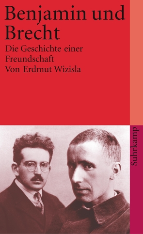 Benjamin und Brecht von Wizisla,  Erdmut