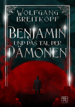 Benjamin und das Tal der Dämonen von Breitkopf,  Wolfgang