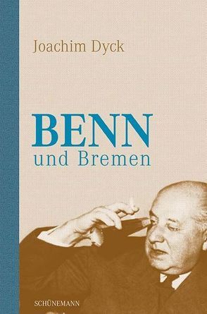 Benn und Bremen von Dyck,  Joachim