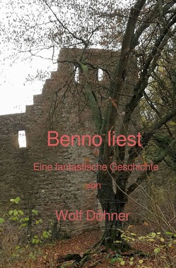 Benno liest von Döhner,  Wolf