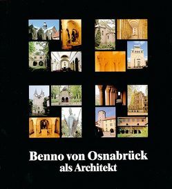 Benno von Osnabrück als Architekt von Kester,  Martin, Möller,  Carl, Striedelmeyer,  Heinz W