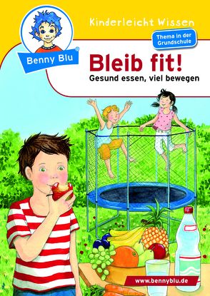 Benny Blu – Bleib Fit! von Ishida,  Naeko, Neumann,  Christiane