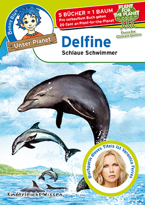 Benny Blu – Delfine von Herbst,  Nicola und Thomas, Höllering,  Karl-Heinz, Kinderleicht Wissen Verlag