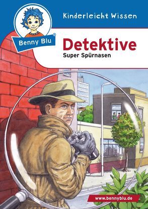Benny Blu Detektive von Biermann,  Claudia, Tonn,  Dirk