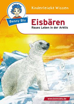 Benny Blu – Eisbären von Herbst,  Nicola, Herbst,  Thomas, Ring,  Martin