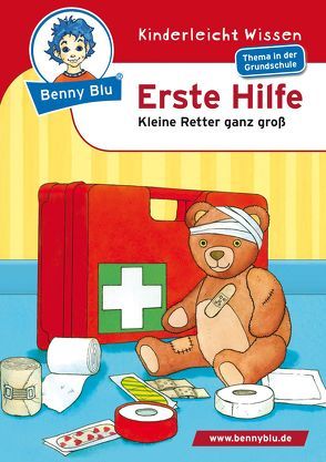 Benny Blu – Erste Hilfe von Weinholz,  Frauke, Wirth,  Doris