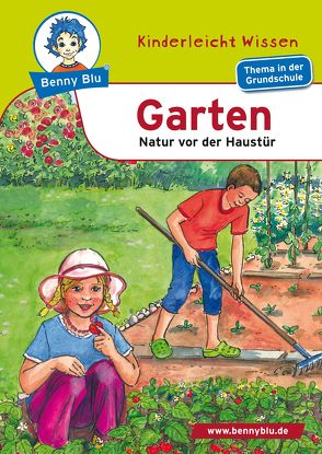 Benny Blu – Garten von Biermann,  Claudia, Franke,  Christiane R