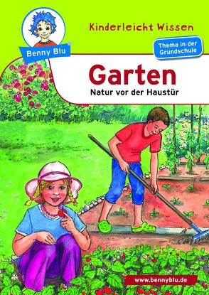 Benny Blu – Garten von Biermann,  Claudia, Franke,  Christiane Ruth