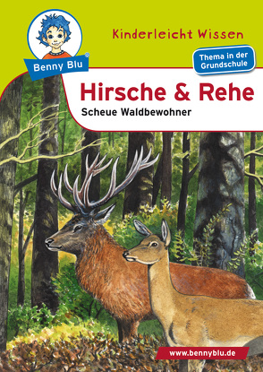 Benny Blu – Hirsche und Rehe von Tonn,  Dieter, Wienbreyer,  Renate