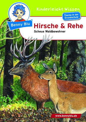 Benny Blu – Hirsche und Rehe von Tonn,  Dieter, Wienbreyer,  Renate