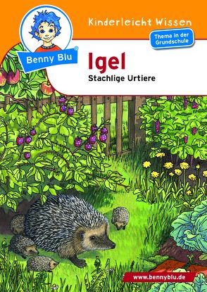 Benny Blu – Igel von Knoblach,  Claudia, Schöner,  Gragor