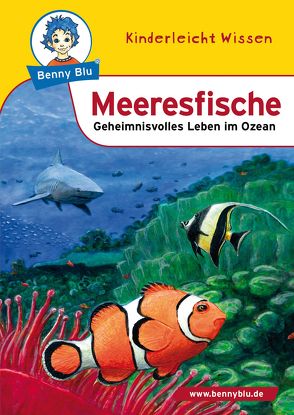 Benny Blu – Meeresfische von Kuffer,  Sabrina, Spangenberg,  Frithjof