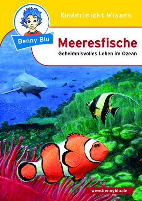 Benny Blu – Meeresfische von Kuffer,  Sabrina, Spangenberg,  Frithjof