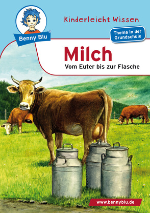 Benny Blu – Milch von Höllering,  Karl H, Wienbreyer,  Renate
