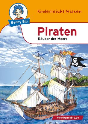Benny Blu – Piraten von Grothues,  Irina, Ott,  Christine