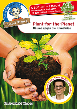 Benny Blu – Plant-for-the-Planet von Fettkenheuer,  Ralf, Kinderleicht Wissen Verlag, Richter,  Tino