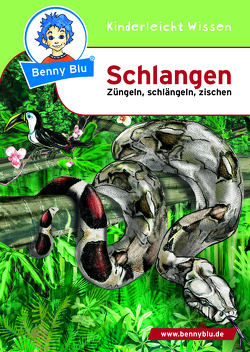 Benny Blu – Schlangen von Hansch,  Susanne, Neumann,  Esther