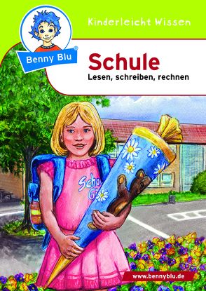 Benny Blu – Schule von Herbst,  Nicola, Herbst,  Thomas, Spangenberg,  Frithjof