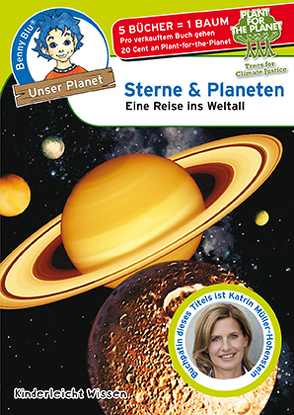 Benny Blu – Sterne & Planeten von Grothues,  Angelika, Kinderleicht Wissen Verlag, Wirth,  Doris