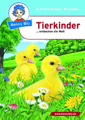 Benny Blu – Tierkinder von Neumann,  Christiane, Tonn,  Dieter