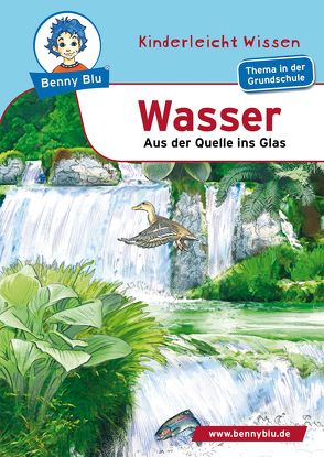 Benny Blu – Wasser von Grothues,  Angelika, Schopf,  Kerstin, Stiefenhofer,  Harald