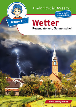 Benny Blu – Wetter von Häckl,  Christian, Höpfl,  Katharina, Ott,  Christine, Ott,  Harald